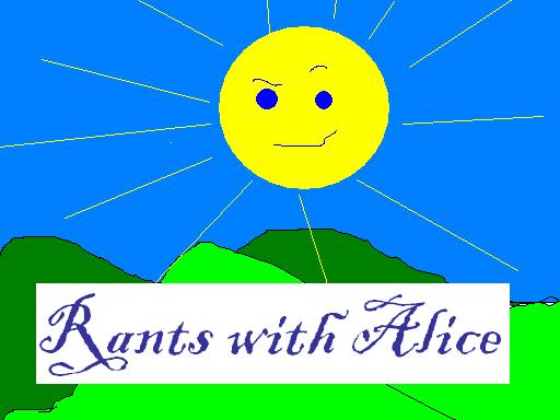 Rants With Alice